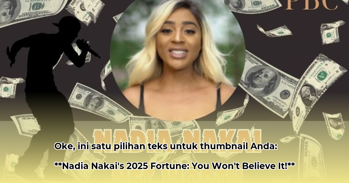 nadia-nakai-net-worth